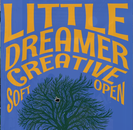 Little Dreamer Creative soft opening card with blue and gold lettering above a green tree illustration.